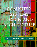 Computer Systems Design and Architecture