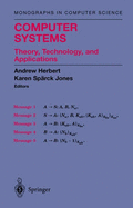 Computer Systems: Theory, Technology, and Applications