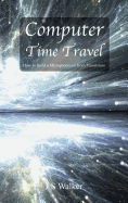 Computer Time Travel: How to Build a Microprocessor from Transistors