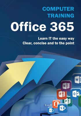 Computer Training: Office 365 - Wilson, Kevin