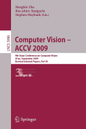 Computer Vision -- Accv 2009: 9th Asian Conference on Computer Vision, Xi'an, China, September 23-27, 2009, Revised Selected Papers, Part III