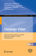 Computer Vision: Second Ccf Chinese Conference, CCCV 2017, Tianjin, China, October 11-14, 2017, Proceedings, Part II