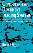 Computerized Document Imaging Systems: Technology and Applications
