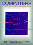 Computers: An Introduction to Hardware and Software Design