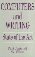 Computers and Writing: State of the Art
