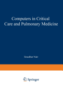 Computers in Critical Care and Pulmonary Medicine