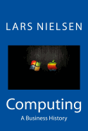 Computing: A Business History