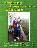 Computing and Investigations for Everyone
