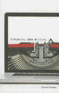 Computing as Writing