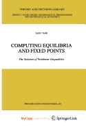 Computing Equilibria and Fixed Points