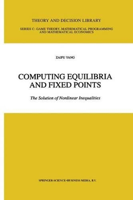 Computing Equilibria and Fixed Points - Zaifu Yang