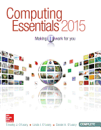 Computing Essentials 2015 Complete Edition