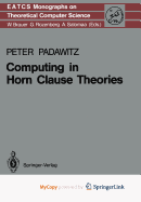 Computing in Horn Clause Theories