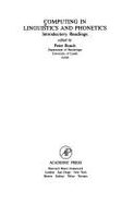 Computing in Linguistics and Phonetics: Introductory Readings