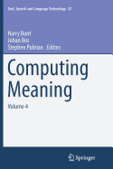 Computing Meaning: Volume 4