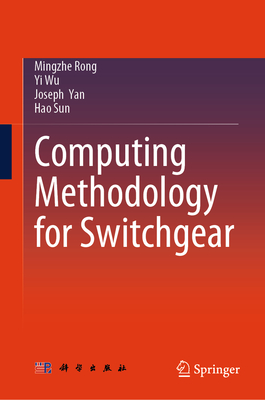 Computing Methodology for Switchgear - Rong, Mingzhe, and Wu, Yi, and Yan, Joseph