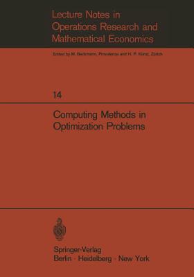Computing Methods in Optimization Problems: Papers Presented at the 2nd International Conference on Computing Methods in Optimization Problems, San Remo, Italy, September 9-13, 1968 - Arienti, G, and Daneri, A Colonelli, and Auslender, M