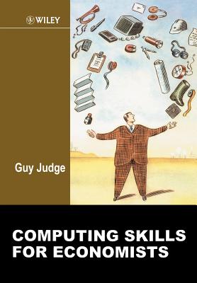 Computing Skills for Economists - Judge, Guy