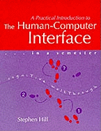 Computing: The Human Computer Interface in a Semester