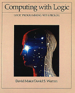Computing with Logic: Logic Programming with PROLOG