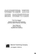 Computing with Mini Computers - Gruenberger, Fred Joseph
