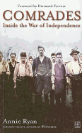 Comrades: Inside the War of Independence