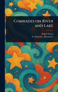 Comrades on River and Lake