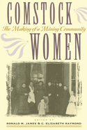 Comstock Women: The Making of a Mining Community