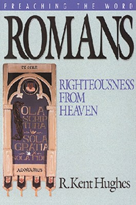Comt-Ptw Romans - Hughes, R Kent (Editor)