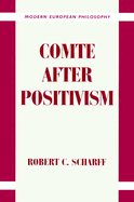 Comte After Positivism