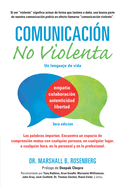 Comunicaci�n No Violenta: Un Lenguaje de Vida