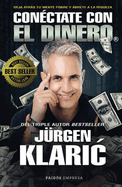 Con�ctate Con El Dinero / Connect with Money