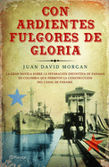Con Ardientes Fulgores de Gloria