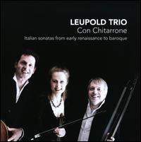 Con Chitarrone - Eva Stegeman (violin); Leupold Trio; S�ren Leupold (chitarrone); S�ren Leupold (renaissance lute); Wouter Mijnders (cello)