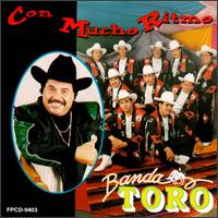 Con Mucho Ritmo - Banda Toro