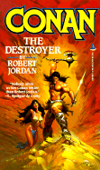 Conan the Destroyer - Jordan, Robert