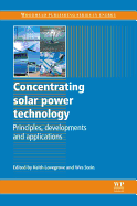Concentrating Solar Power Technology: Principles, Developments and Applications