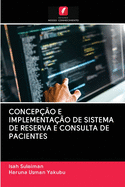 Concep??o E Implementa??o de Sistema de Reserva E Consulta de Pacientes