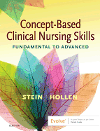 Concept-Based Clinical Nursing Skills: Fundamental to Advanced