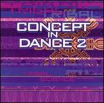 Concept in Dance, Vol. 2