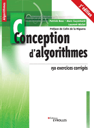 Conception d'algorithmes: 150 exercices corrig?s. Pr?face de Colin de la Higuera