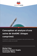 Conception et analyse d'une usine de bioGNC (biogaz comprim?)
