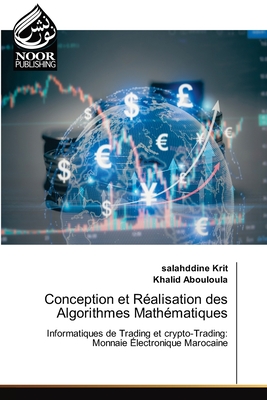Conception et R�alisation des Algorithmes Math�matiques - Krit, Salahddine, and Abouloula, Khalid