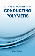 Concepts and Applications of Conducting Polymers