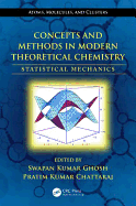 Concepts and Methods in Modern Theoretical Chemistry: Statistical Mechanics