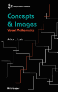 Concepts & Images: Visual Mathematics