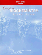 Concepts in Biochemistry: Study Guide