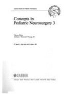 Concepts in Pediatric Neurosurgery