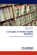 Concepts in Public Health Dentistry
