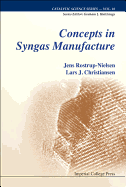 Concepts in Syngas Manufacture (V10)